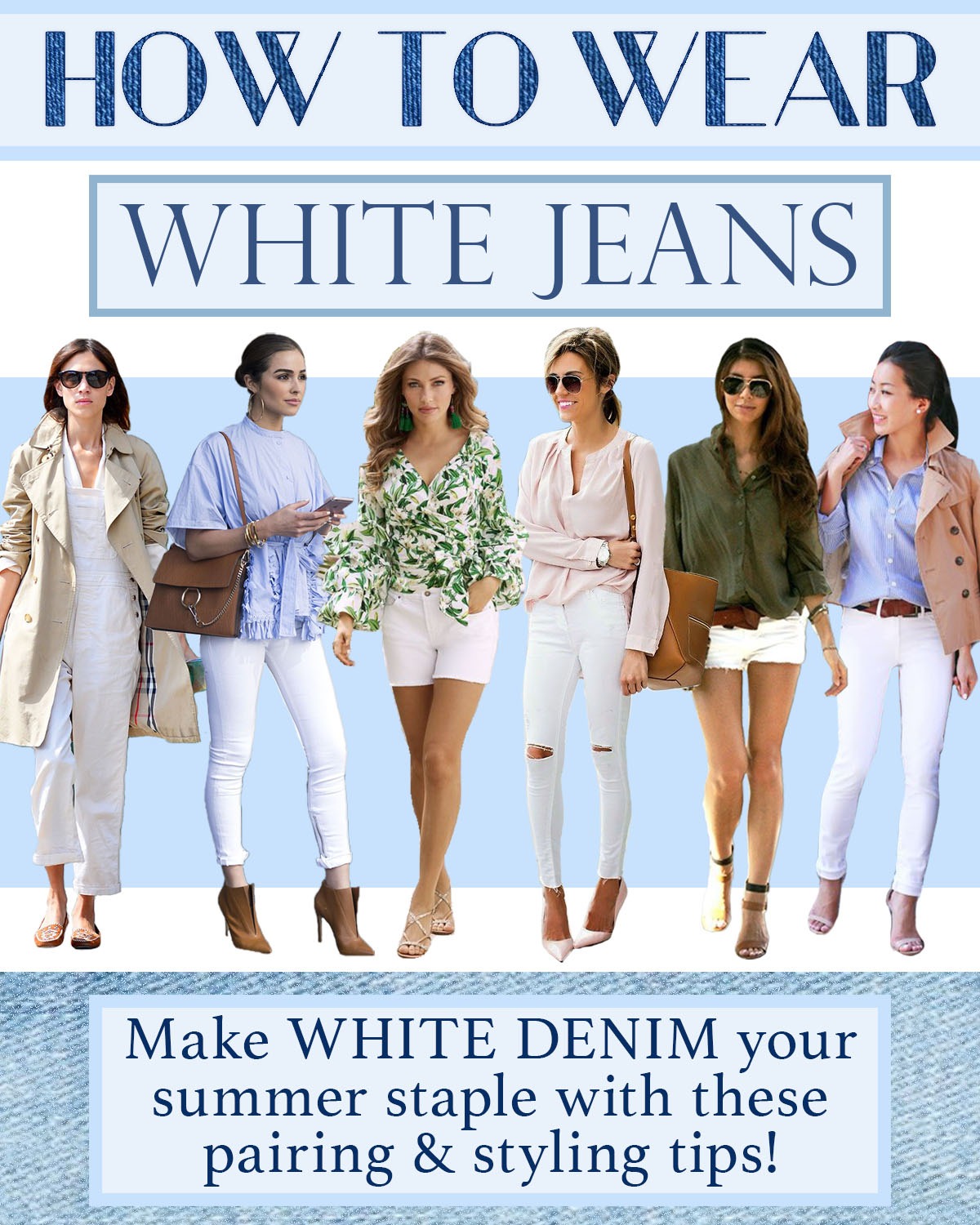 How To Wear White Jeans - Madison to Melrose
