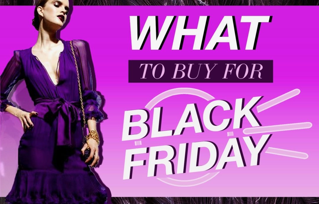 black friday what to buy fashion tips