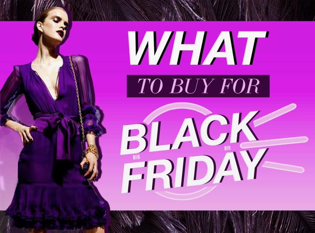 black friday what to buy fashion tips